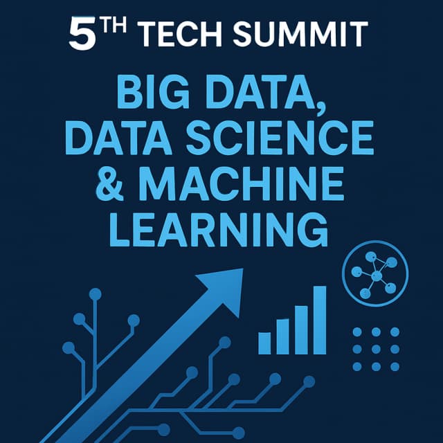 5th Tech Summit on Big Data, Data Science & Machine Learning
