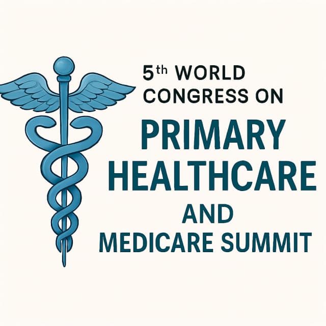 5th World Congress on Primary Healthcare and Medicare Summit