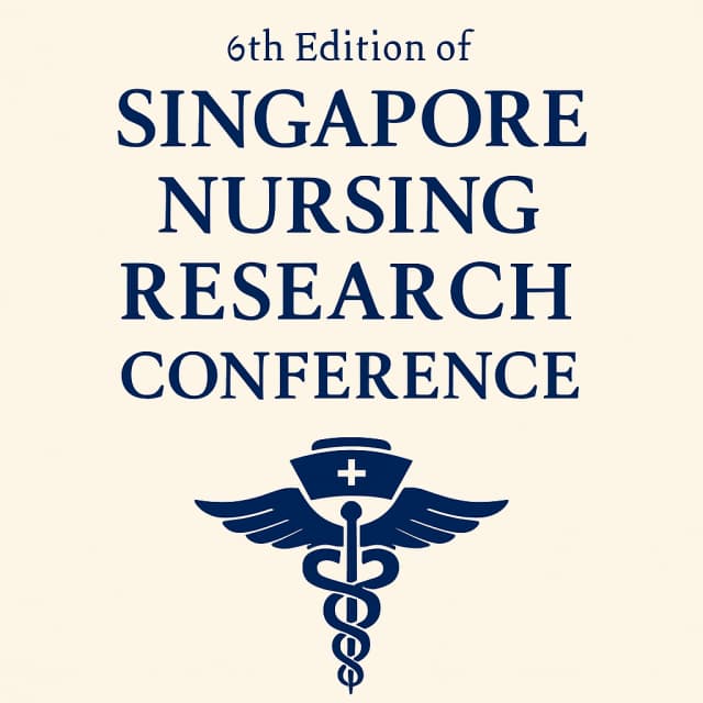 6th Edition of Singapore Nursing Research Conference