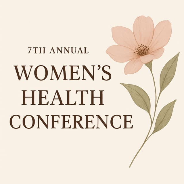 7th Annual Women’s Health Conference