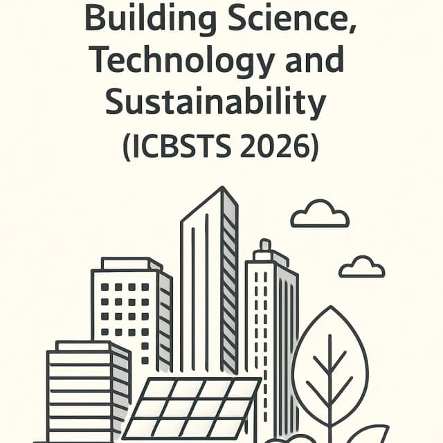 7th International Conference on Building Science, Technology and Sustainability (ICBSTS 2026)