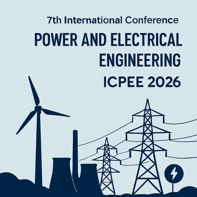 7th International Conference on Power and Electrical Engineering(ICPEE 2026)