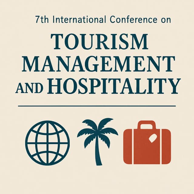 7th International Conference on Tourism Management and Hospitality
