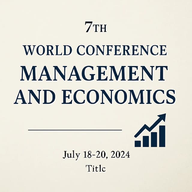 7th World Conference on Management and Economics