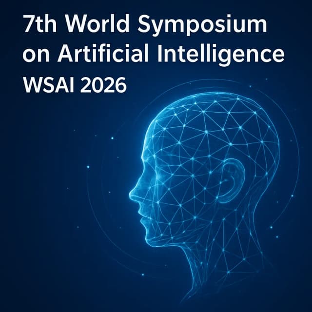 7th World Symposium on Artificial Intelligence(WSAI 2026)