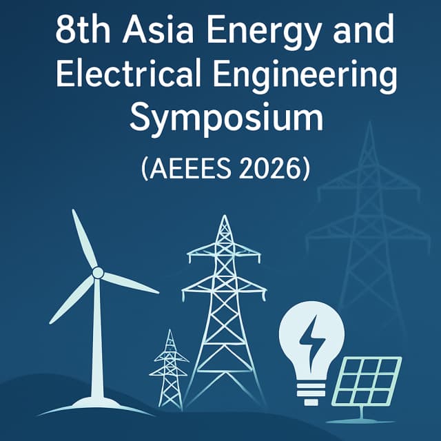 8th Asia Energy and Electrical Engineering Symposium(AEEES 2026)