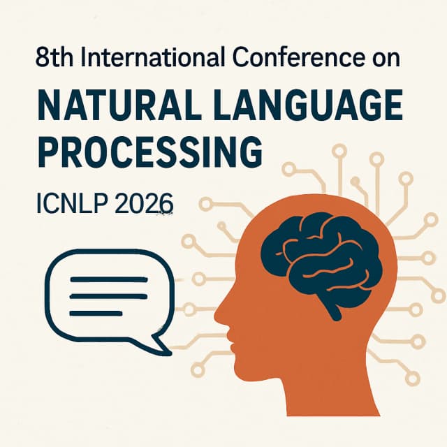 8th International Conference on Natural Language Processing (ICNLP 2026)