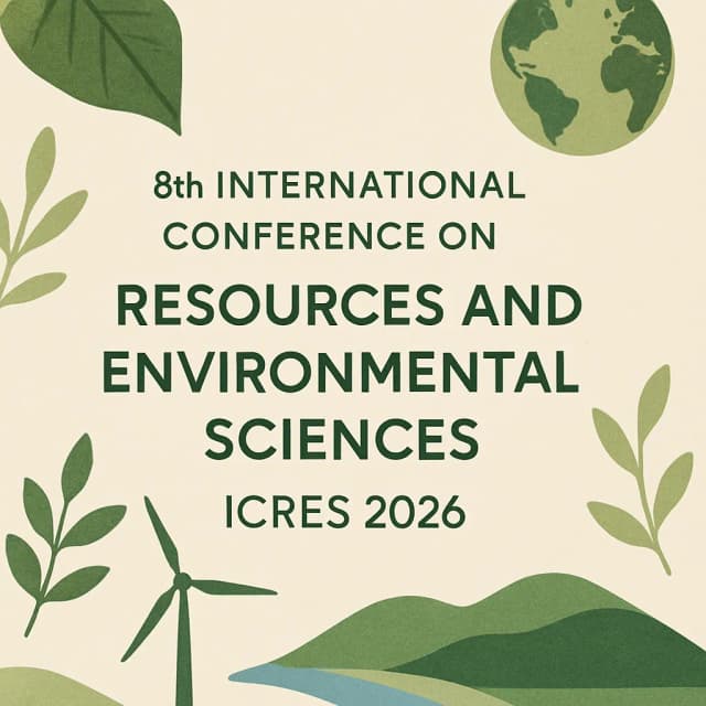 8th International Conference on Resources and Environmental Sciences (ICRES 2026)