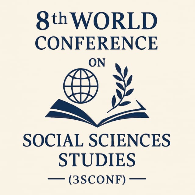 8th World Conference on Social Sciences Studies (3SCONF)