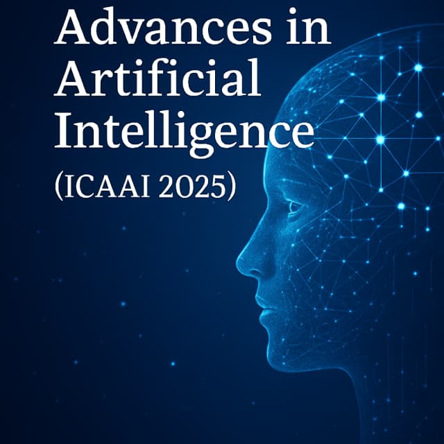 9th International Conference on Advances in Artificial Intelligence(ICAAI 2025)