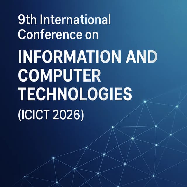 9th International Conference on Information and Computer Technologies(ICICT 2026)