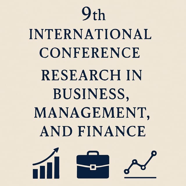 9th International Conference on Research in Business, Management, and Finance