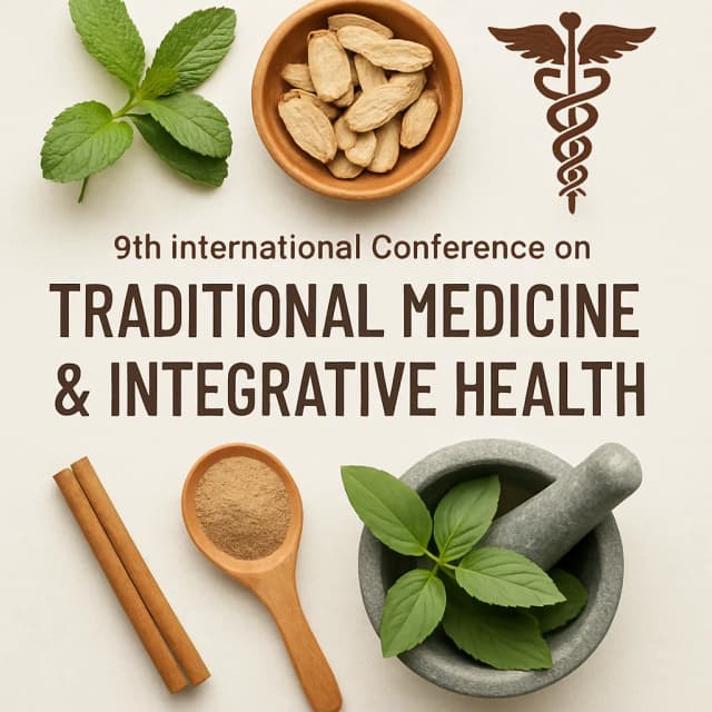 9th International Conference on Traditional Medicine & Integrative Health