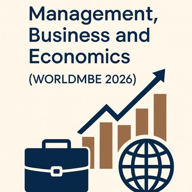 9th World Conference on Management, Business and Economics (WORLDMBE 2026)