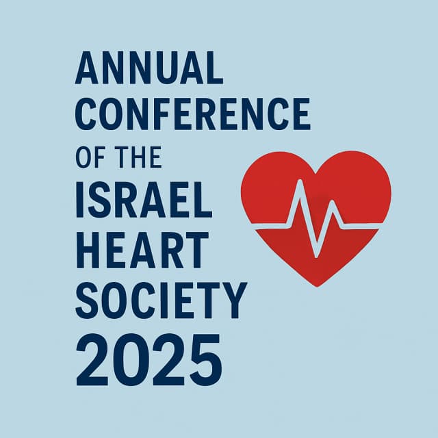 Annual Conference of The Israel Heart Society 2025