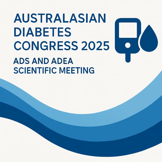 Australasian Diabetes Congress 2025 – ADS and ADEA Scientific Meeting