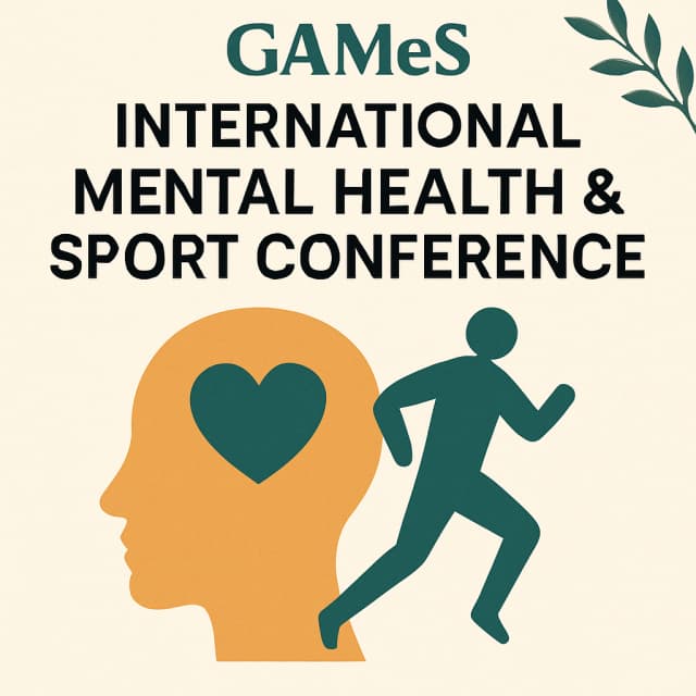 GAMeS International Mental Health & Sport Conference