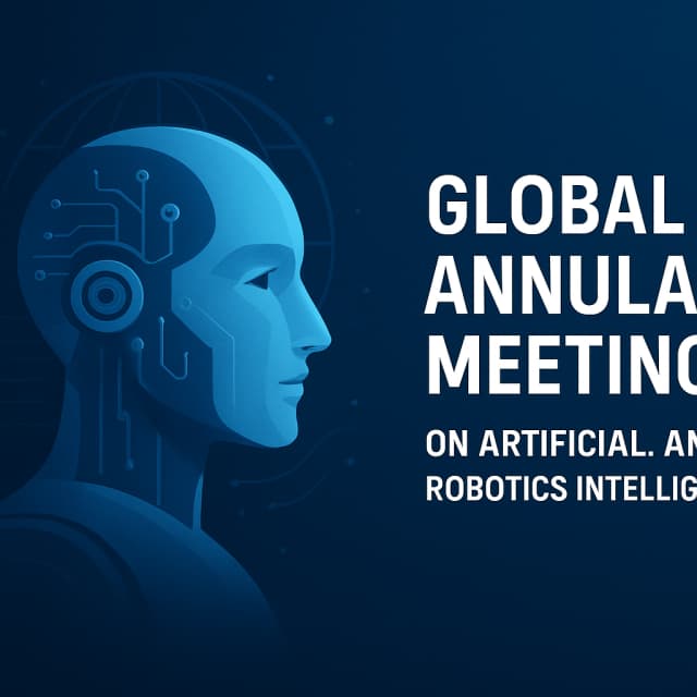 Global Anular Meeting on Artificial, and Robotics Intelligence