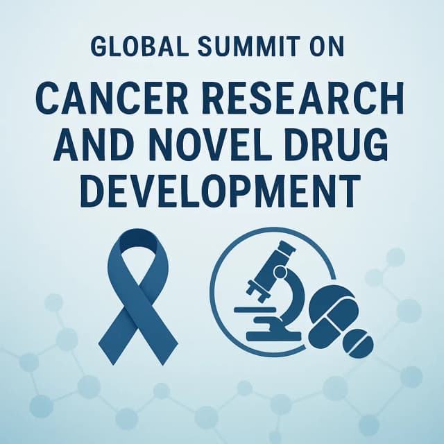 Global Summit on Cancer Research and Novel Drug Development