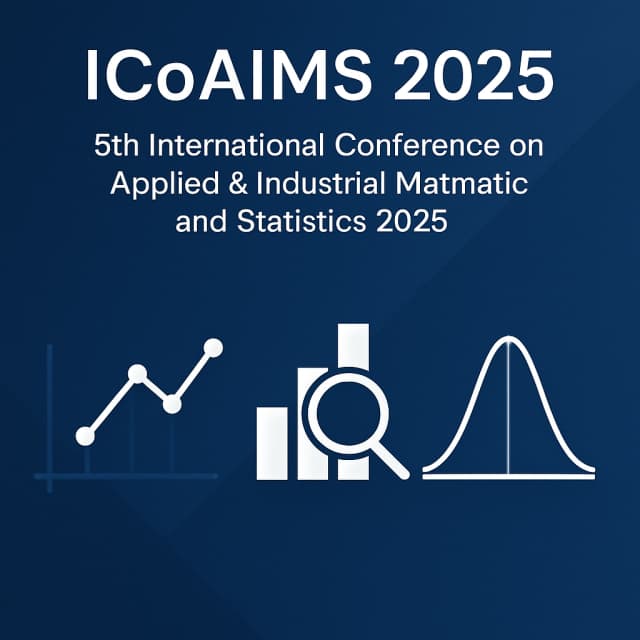 ICoAIMS 2025: 5th International Conference on Applied & Industrial Mathematics and Statistics 2025