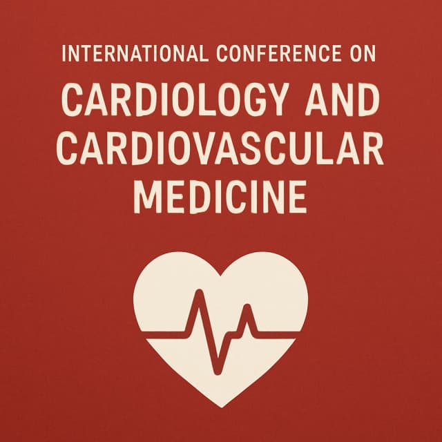 International Conference on Cardiology and Cardiovascular Medicine