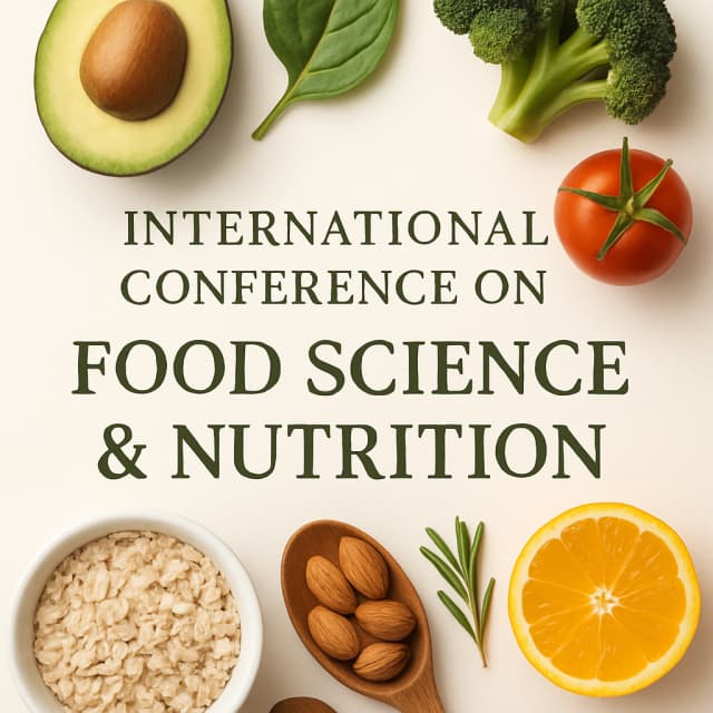 International Conference on Food Science & Nutrition