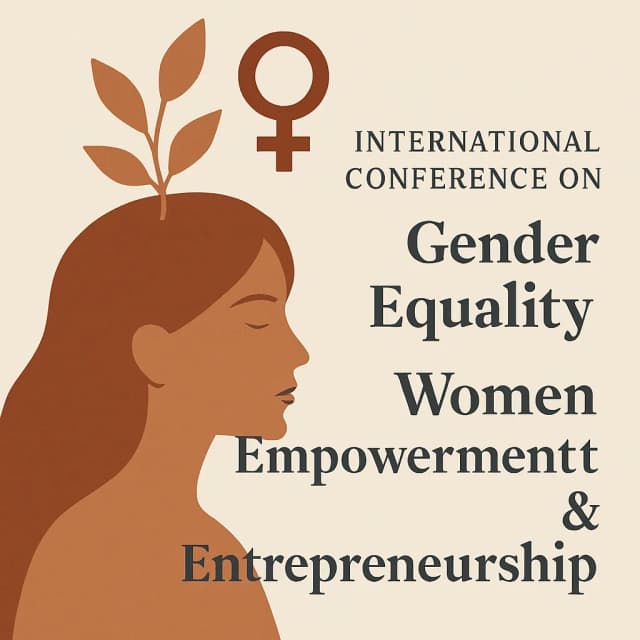 International Conference on Gender Equality, Women Empowerment & Entrepreneurship