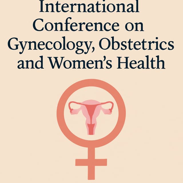 International Conference on Gynecology, Obstetrics and Women’s Health