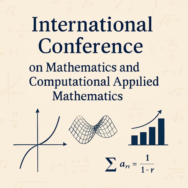 International Conference on Mathematics and Computational Applied Mathematics