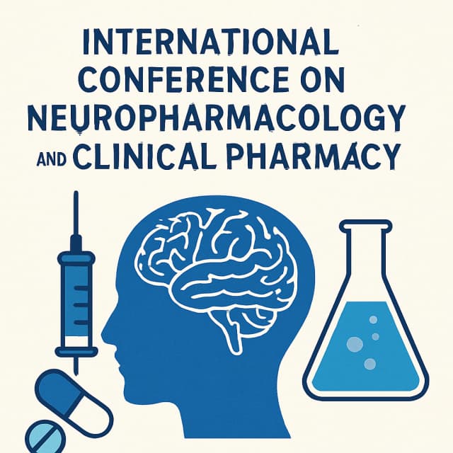 International Conference on Neuropharmacology and Clinical Pharmacy
