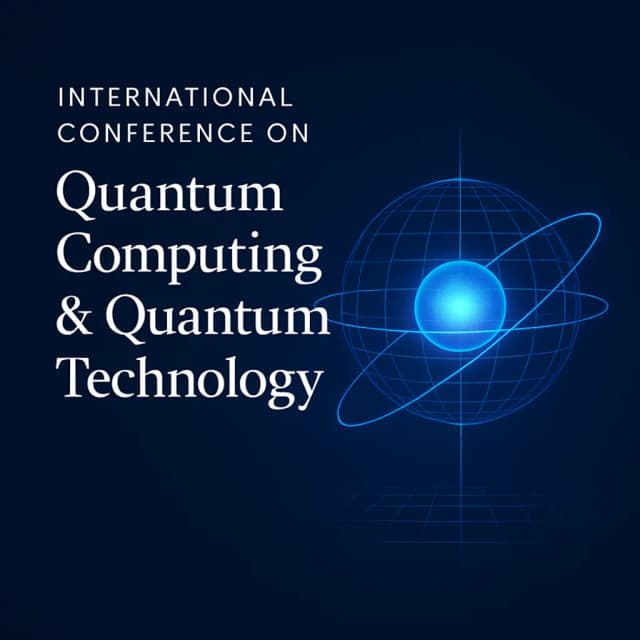 INTERNATIONAL CONFERENCE ON Quantum Computing & Quantum Technology