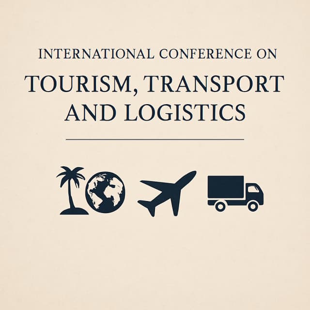 International Conference on Tourism, Transport, and Logistics