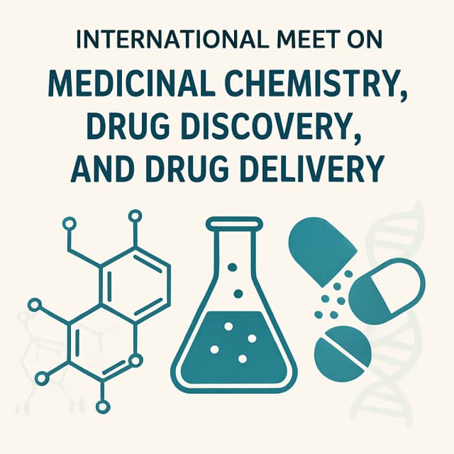 International Meet on Medicinal Chemistry, Drug Discovery, and Drug Delivery