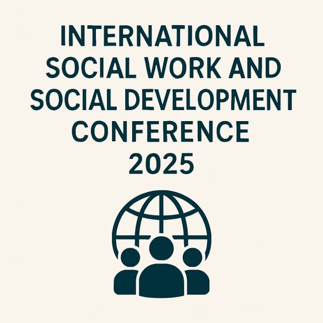 International Social Work and Social Development Conference 2025