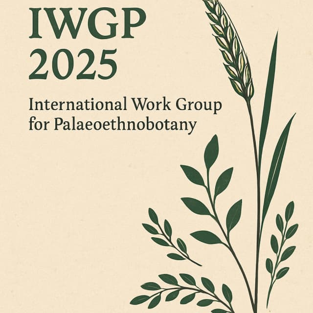 IWGP 2025 – International Work Group for Palaeoethnobotany