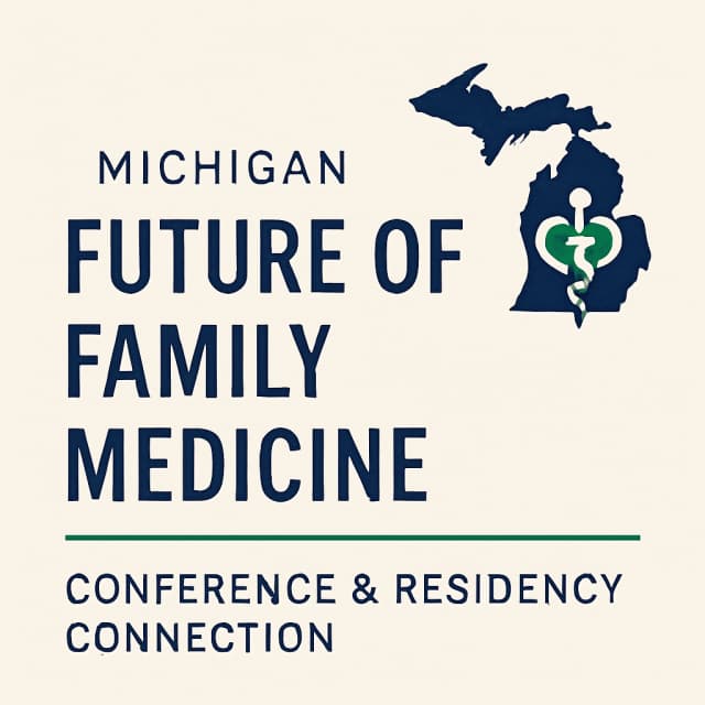 Michigan Future of Family Medicine Conference & Residency Connection