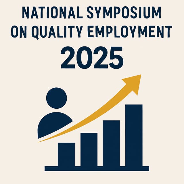 National Symposium on Quality Employment 2025
