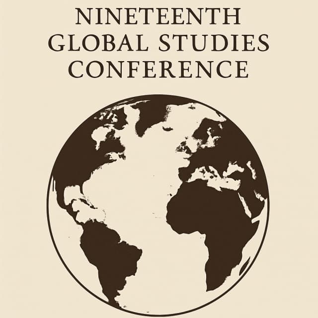 Nineteenth Global Studies Conference