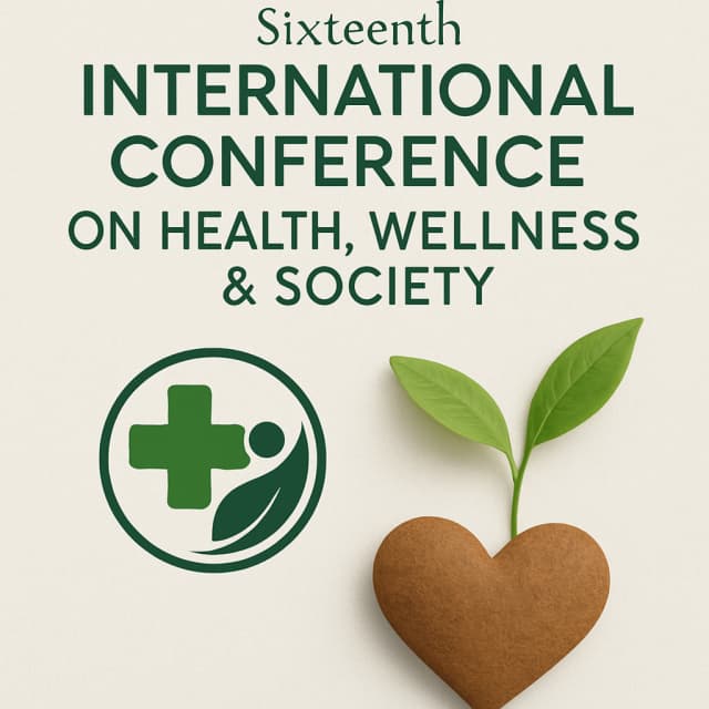 Sixteenth International Conference on Health, Wellness & Society