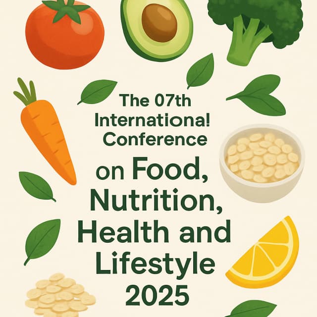 The 07th International Conference on Food, Nutrition, Health and Lifestyle 2025