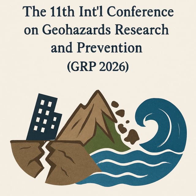 The 11th Int'l Conference on Geohazards Research and Prevention(GRP 2026)