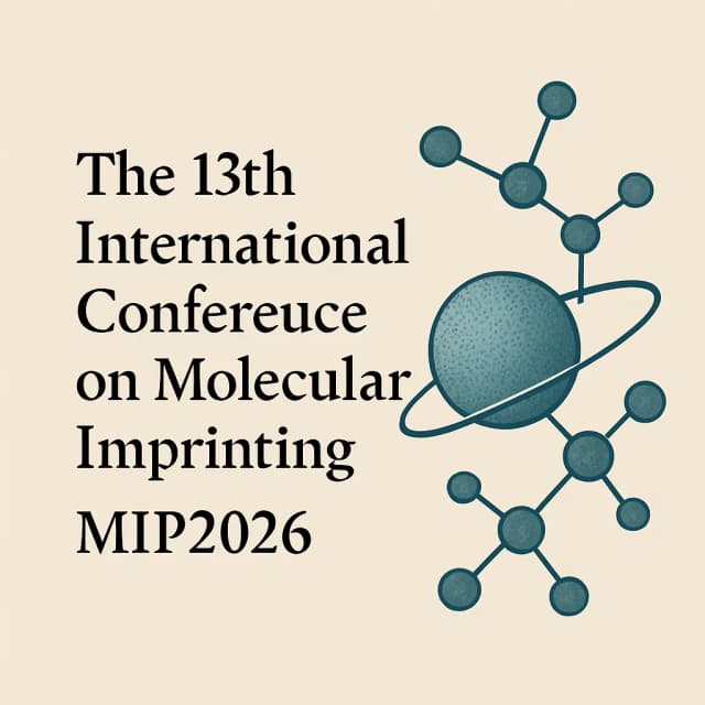 The 13th International Conference on Molecular Imprinting – MIP2026