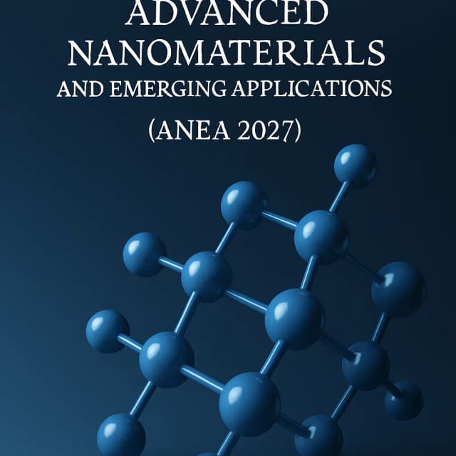 The 14th Int'l Conference on Advanced Nanomaterials and Emerging Applications(ANEA 2027)