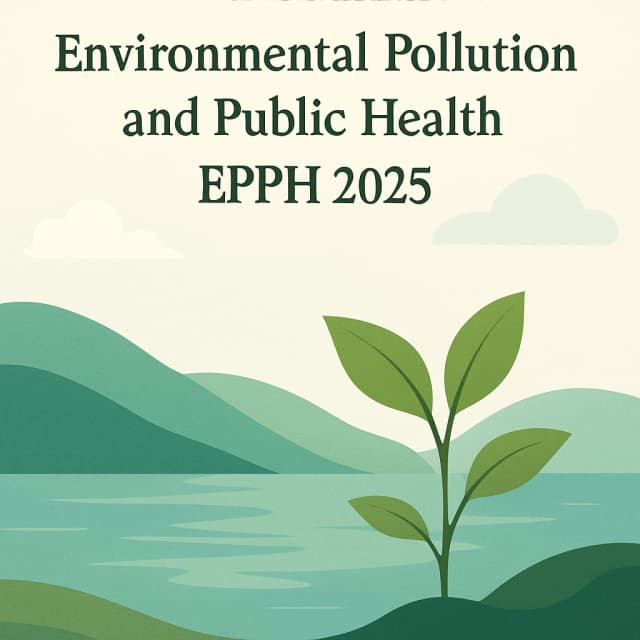 The 15th Int'l Conference on Environmental Pollution and Public Health(EPPH 2025)