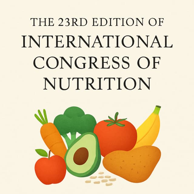 THE 23RD EDITION OF INTERNATIONAL CONGRESS OF NUTRITION