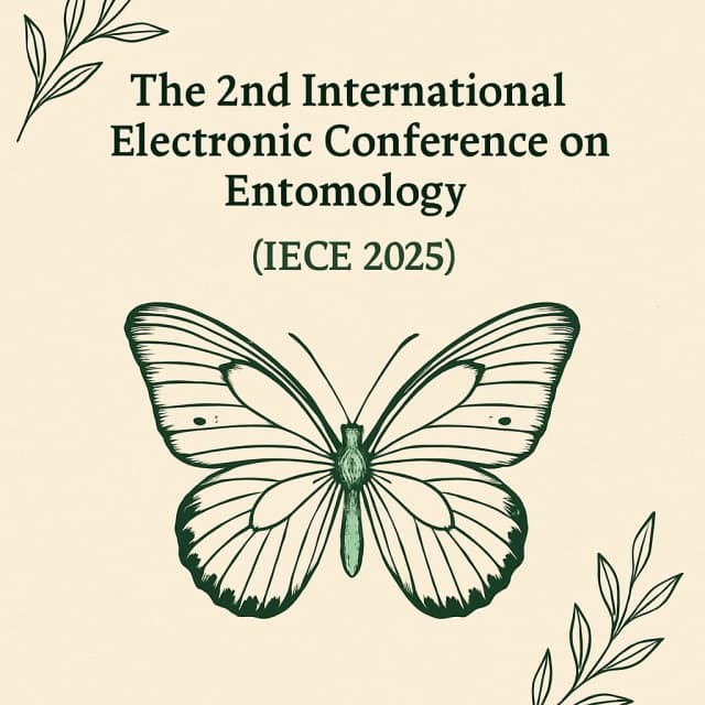 The 2nd International Electronic Conference on Entomology (IECE 2025)