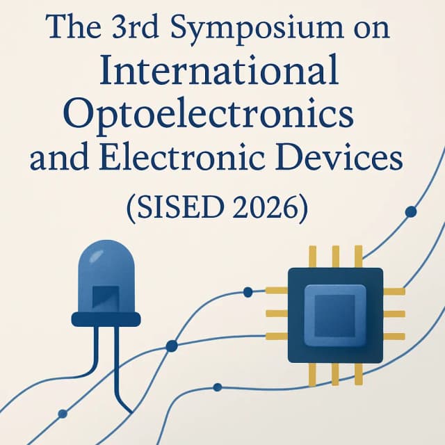 The 3rd Symposium on International Optoelectronics and Electronic Devices (SISED 2026)