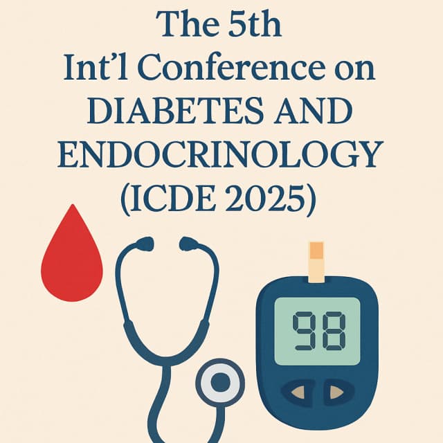 The 5th Int’l Conference on Diabetes and Endocrinology(ICDE 2025)