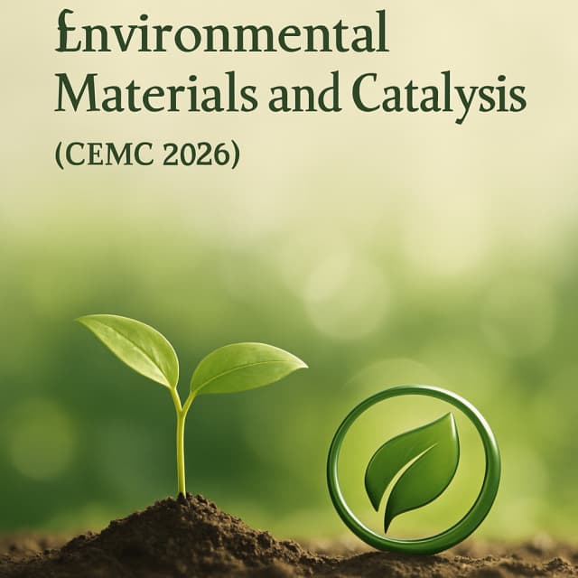 The 5th Int'l Conference on Environmental Materials and Catalysis(CEMC 2026)