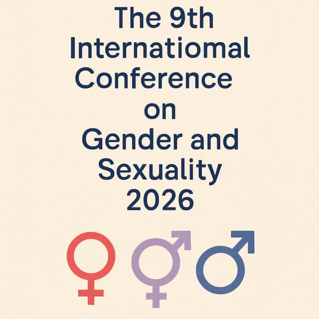 The 9th International Conference on Gender and Sexuality 2026